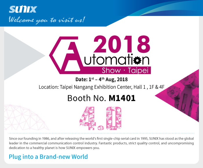 Taipei Int'l Industrial Automation Exhibition 2018 Booth no. M1318 !