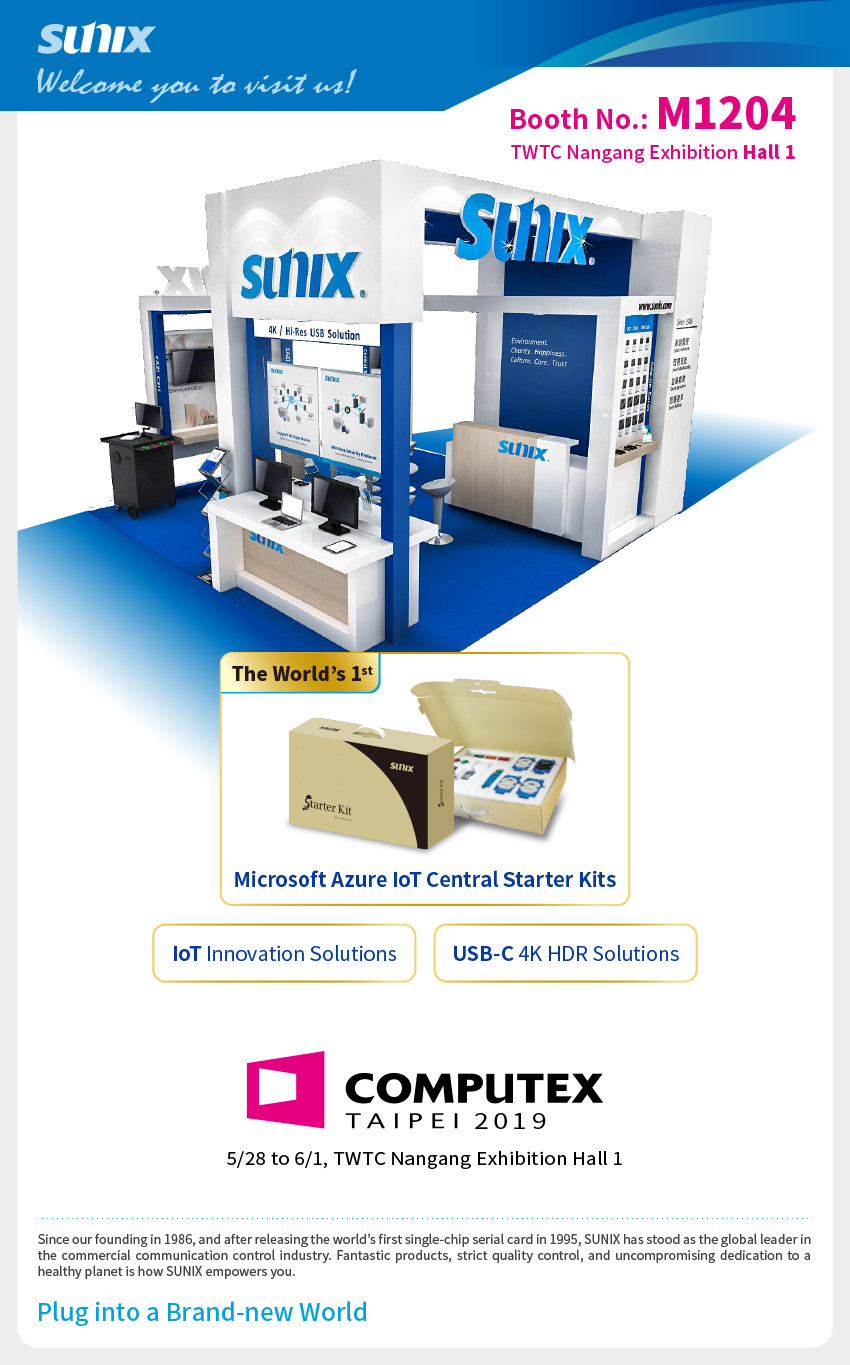 【SUNIX】 See you at Computex Taipei 2019 Booth no. M1204 !