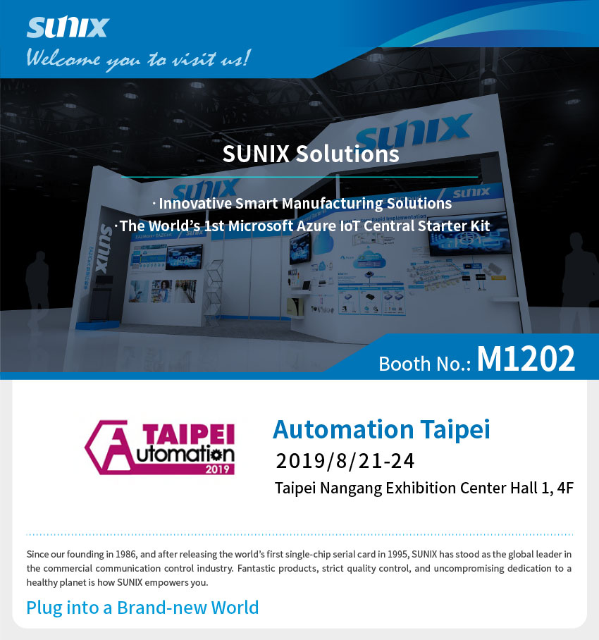 [SUNIX] See you at Taipei Int'l Industrial Automation Exhibition 2019 Booth no. M1202 !