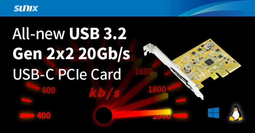 【SUNIX】All-new USB 3.2 Gen 2x2 SuperSpeed  20Gbps PCIe Card