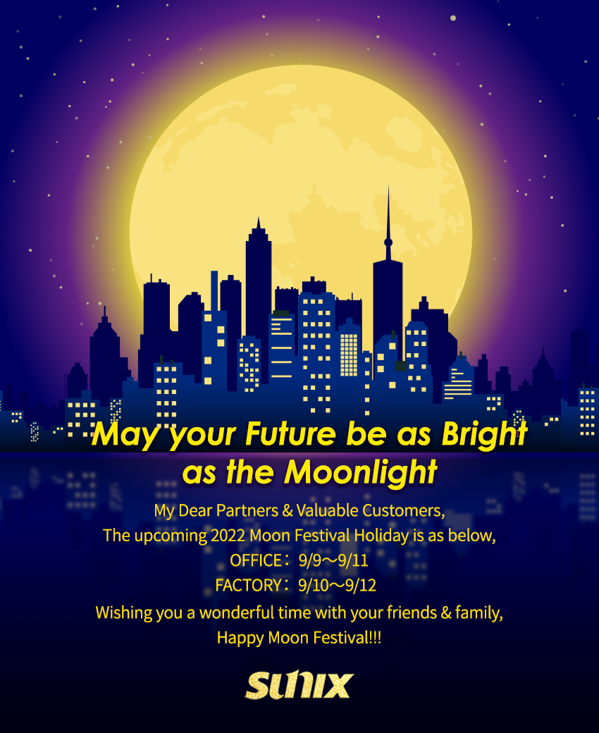 【SUNIX】Happy Chinese Mid-Autumn Festival 2022
